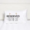 C&F Home Reserved For The Cat Pillowcase -Cozy Bedding Home GUEST 90df1783 6357 4f3a 8427 b17a9c39938a